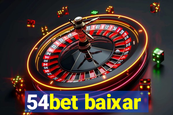 54bet baixar